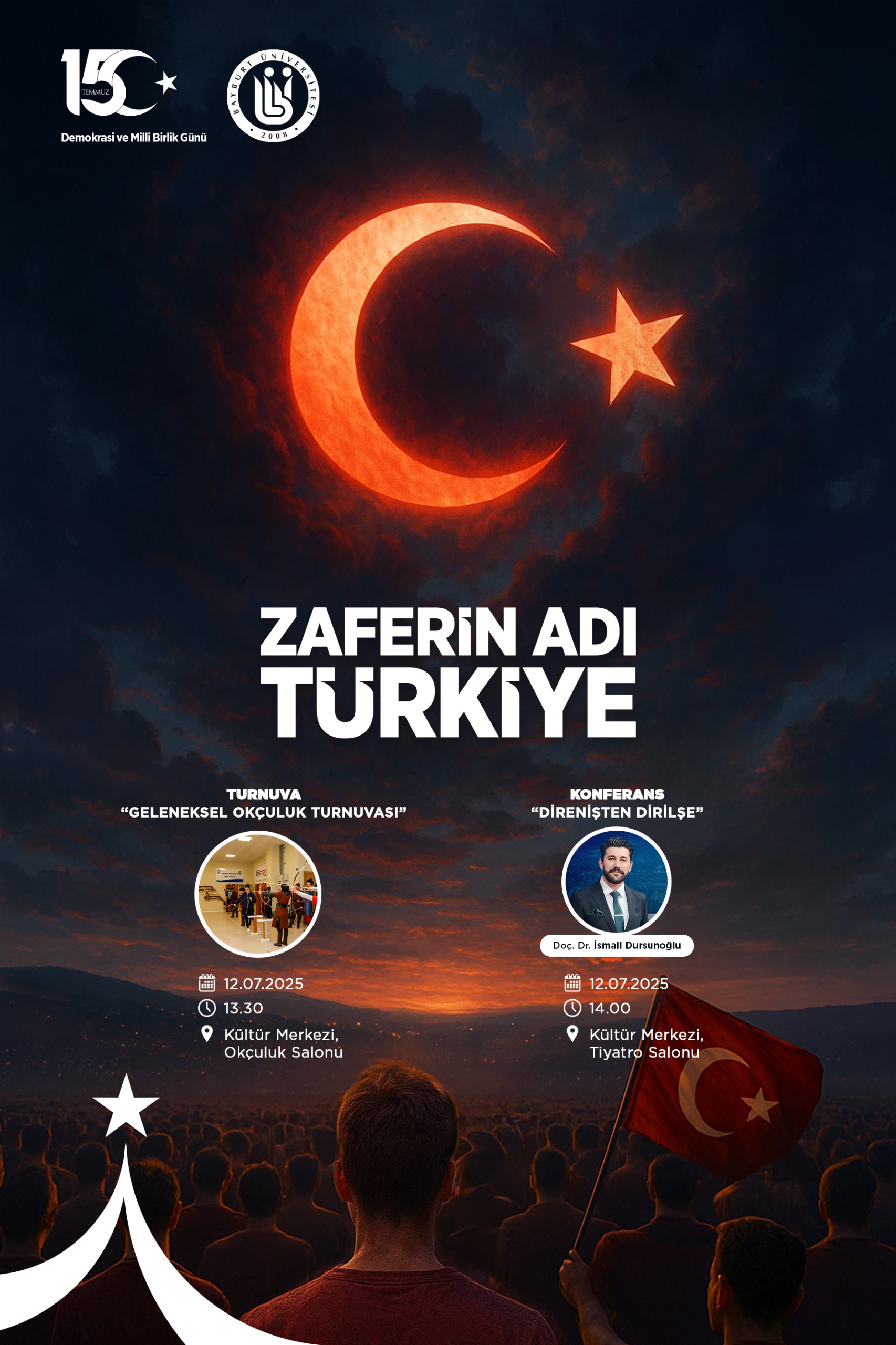 ZAFERİN ADI TÜRKİYE "Direnişten Dirilişe" ve " Geleneksel Okçuluk Turnuvası"