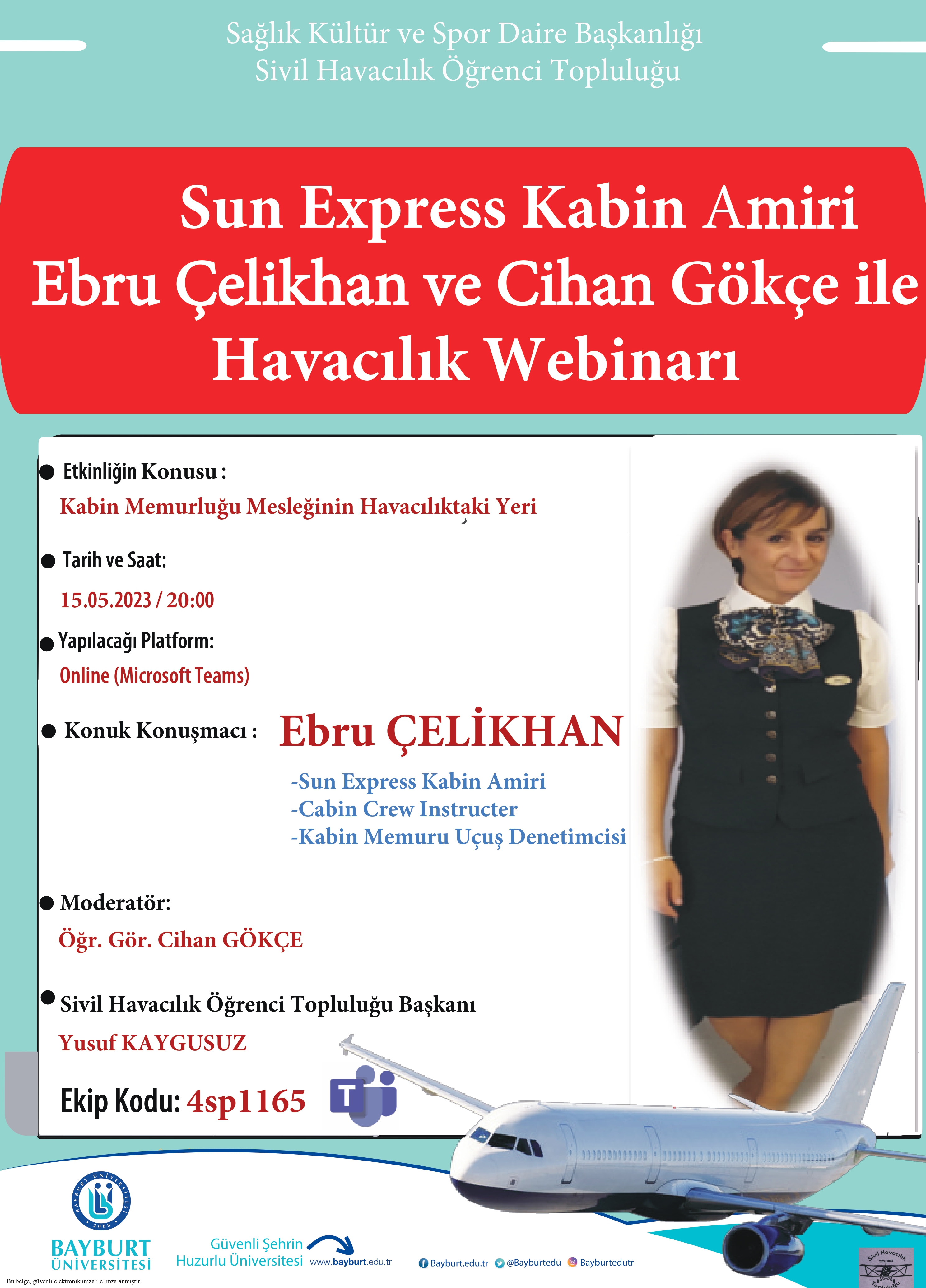 Sun Express Cabin Supervisor Ebru Çelikhan and Lect.