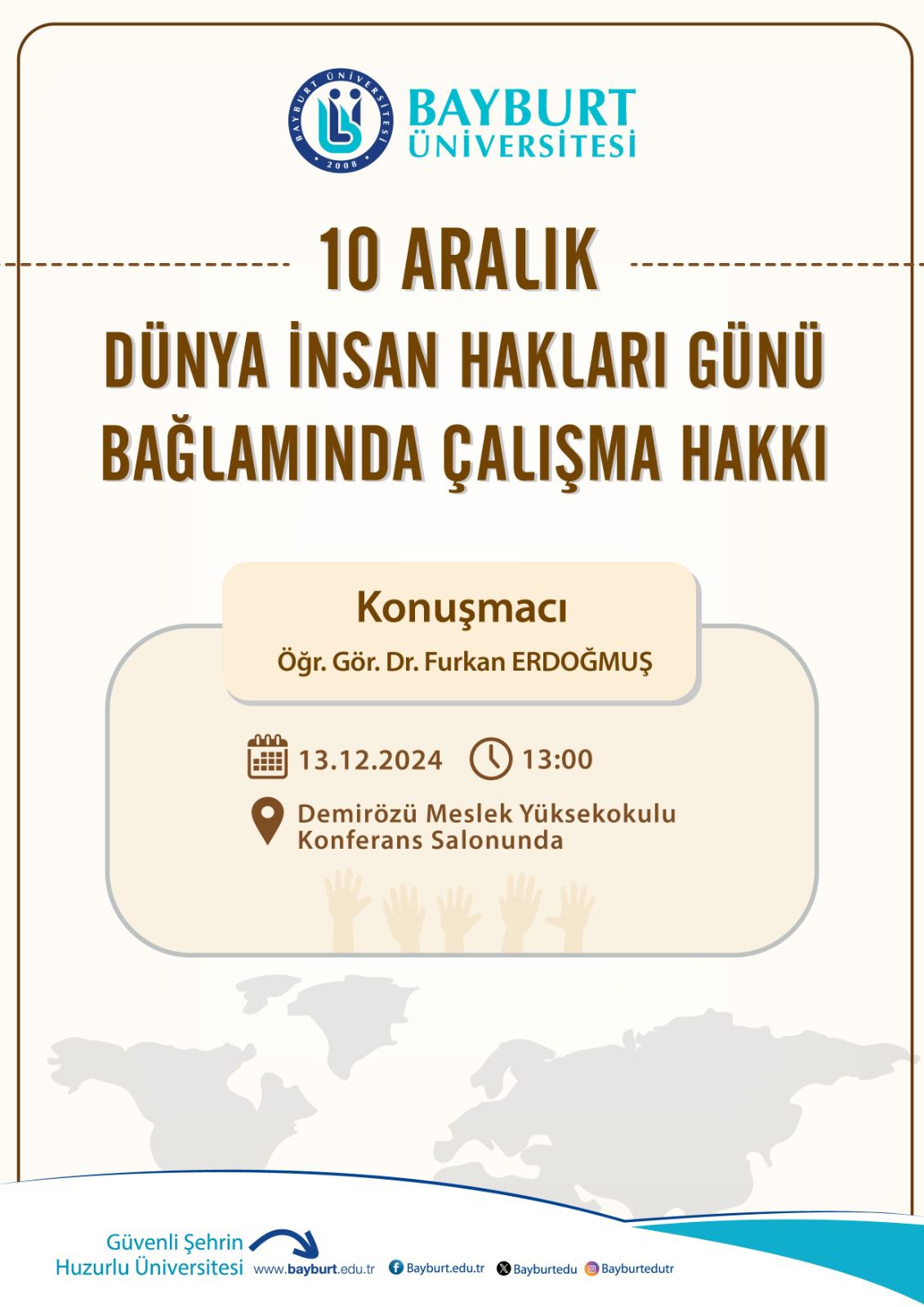 10 Aralık Dünya İnsan Hakları Günü Bağlamında"Çalışma Hakkı"