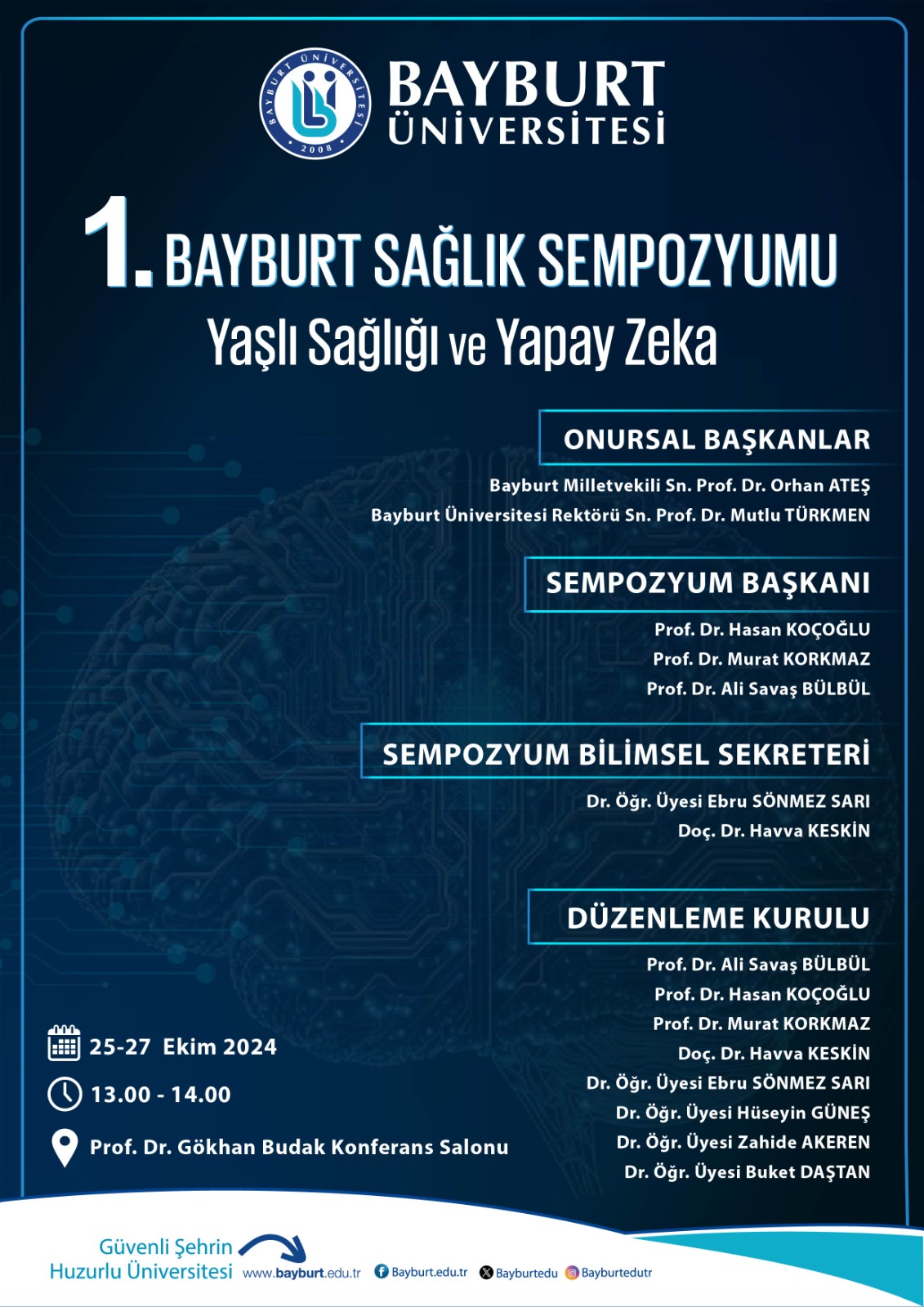 Bayburt Üniversitesi ev sahipliğinde düzenlenen "1. Bayburt Sağlık Sempozyumu: Yaşlı Sağlığı ve Yapay Zeka" etkinliği