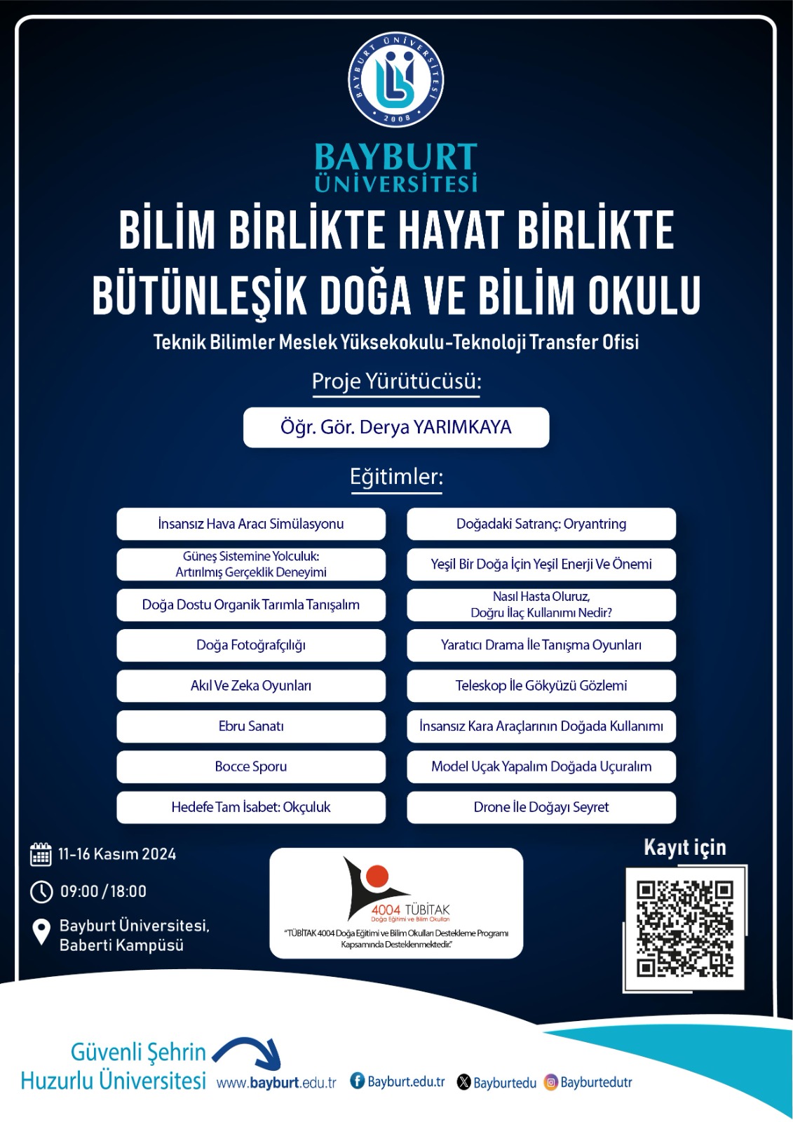 "Bilim Birlikte Hayat Birlikte" Bütünleşik Doğa ve Bilim Okulu