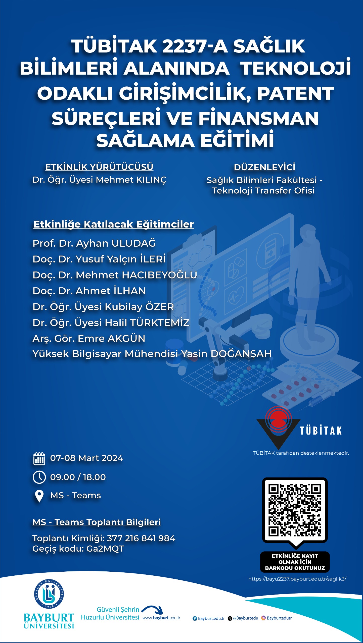Tübitak 2237-a Technology-focused Entrepreneurship, Patent Processes and Financing Training in the Field of Health Sciences