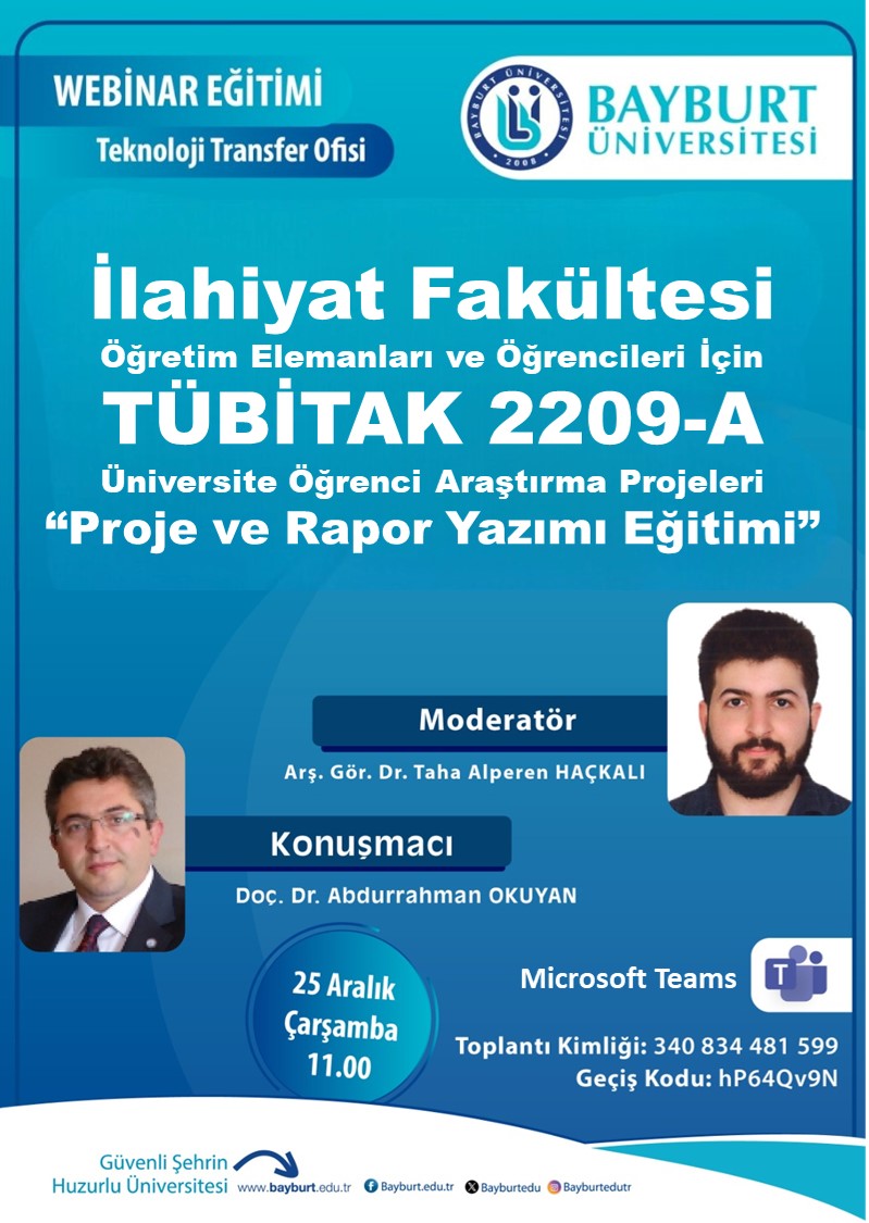 İlahiyat Fakültesi Öğretim Elemanları ve Öğrencileri İçin TÜBİTAK 2209-A Üniversite Öğrenci Araştırma Projeleri “Proje ve Rap