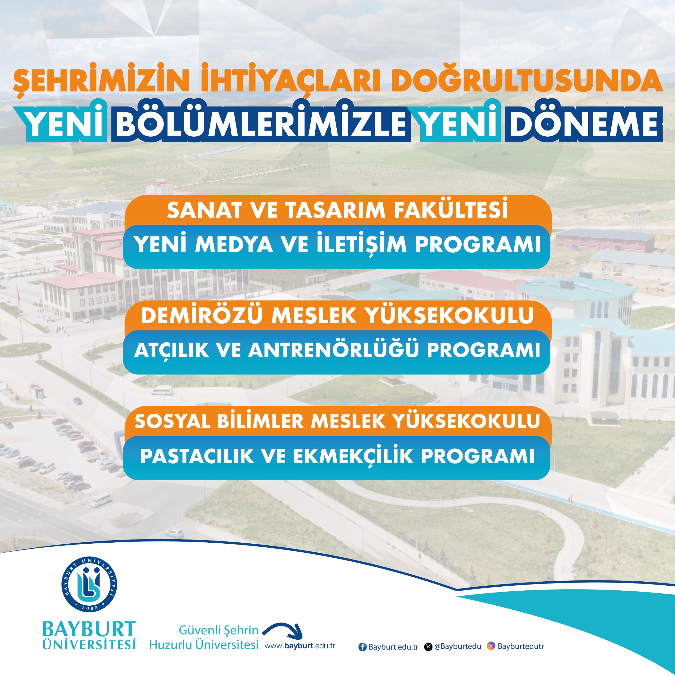Bölgesel İhtiyaçlara Yönelik Yeni Bölüm ve Programlarla Akademik Büyümemizi Sürdürdük