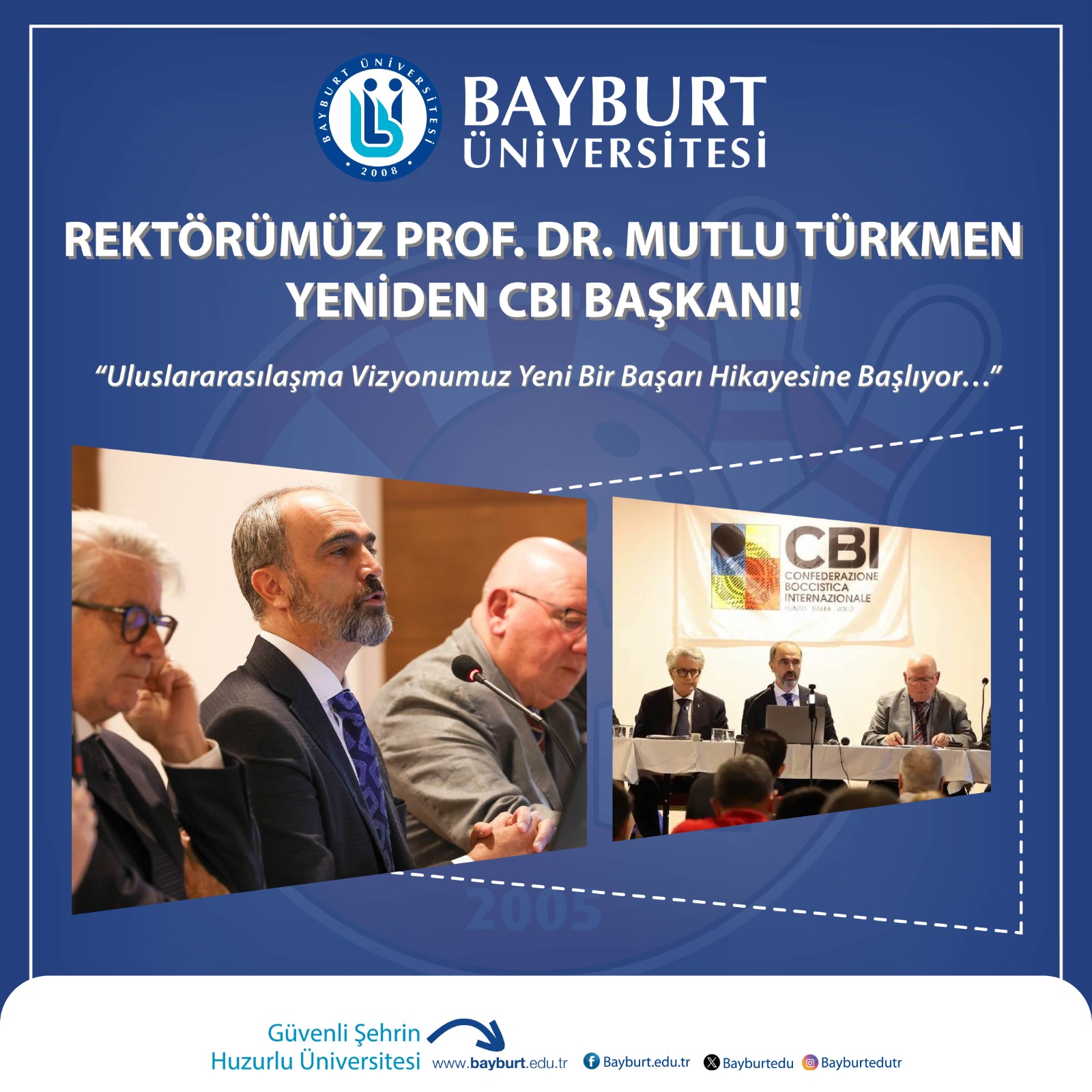 Rektörümüz Prof. Dr. Mutlu Türkmen Yeniden CBI Başkanı Seçildi!